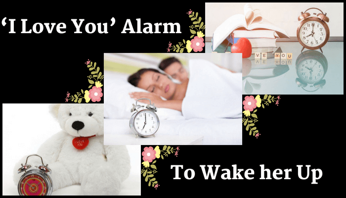 ‘I love you’ Alarm