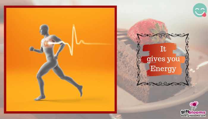 It gives you Energy
