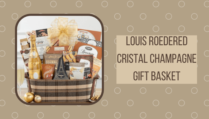 Louis Roedered Cristal Champagne Gift Basket