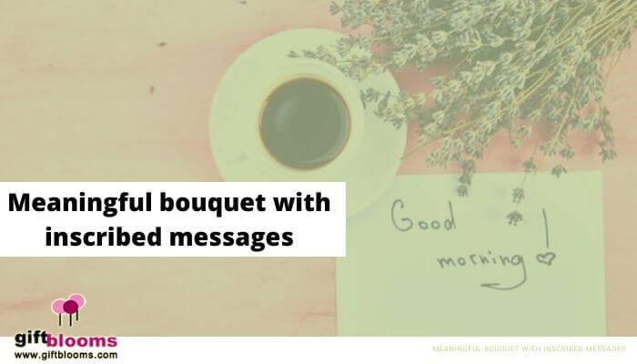 Meaningful Bouquet with Inscribed Messages