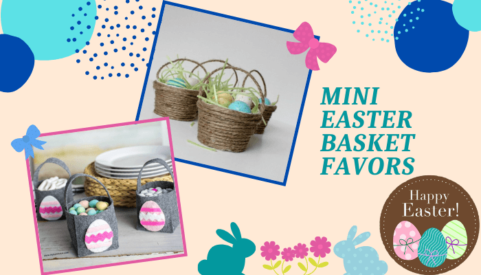 Mini Easter Basket Favors
