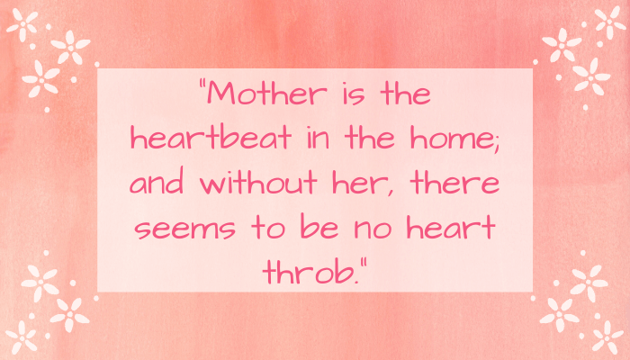 Mother's Day Quotes Three