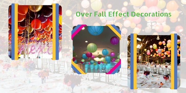 Over Fall Effect Decorations