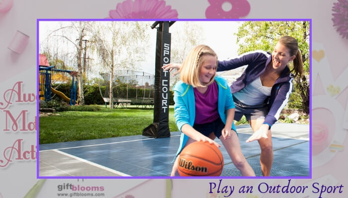 Play an Outdoor Sport Play an Outdoor Sport
