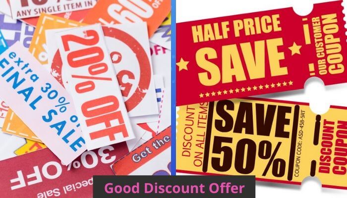 Provide a Good Discount Offer