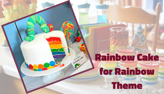 Rainbow Cake for Rainbow Theme