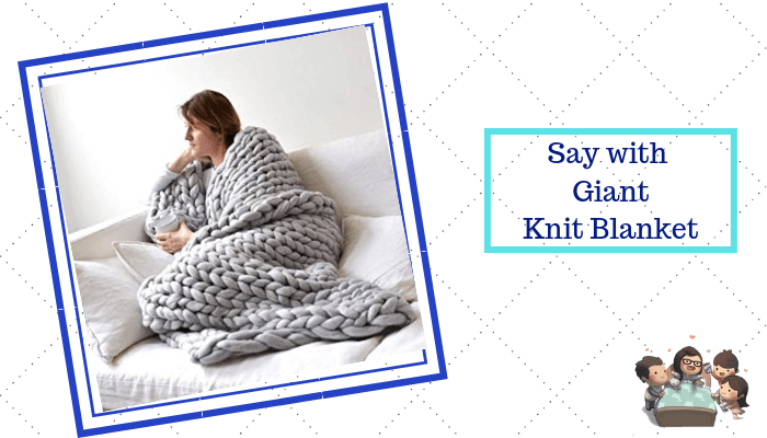 Say Get-Well Soon with Giant Knit Blanket