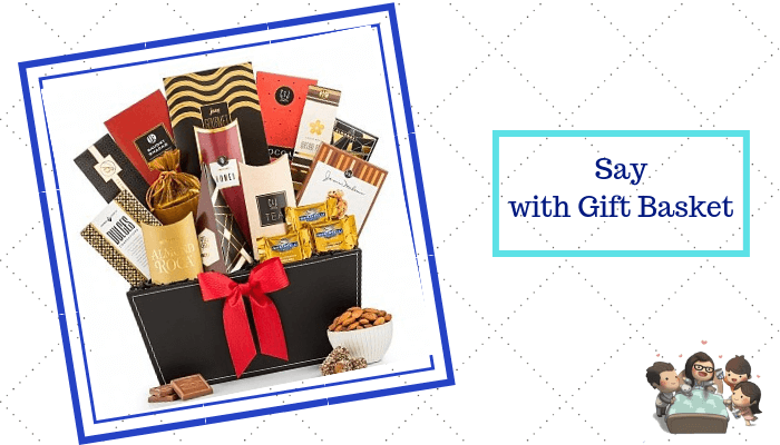 Say with a Gift Basket