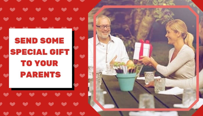 Send some Special Gift to your Parents Send some Special Gift to your Parents