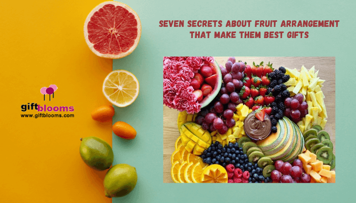 Secrets About Fruit Arrangement