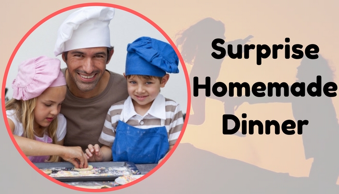 Surprise Your Mom Handmade Dinner