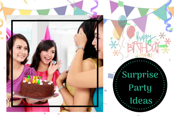 Surprise party ideas 