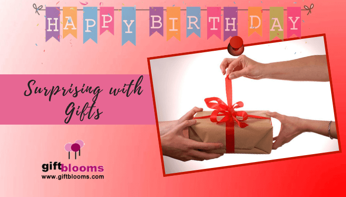 Surprising with Gifts