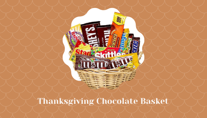 Thanksgiving Chocolate Basket