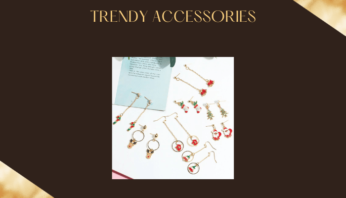 Trendy Accessories
