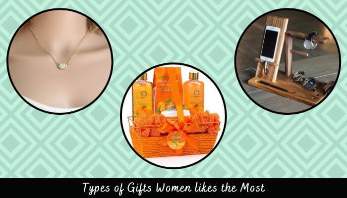 Which Types of Gifts Women likes