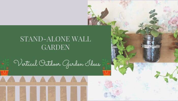 Stand-Alone Wall Garden