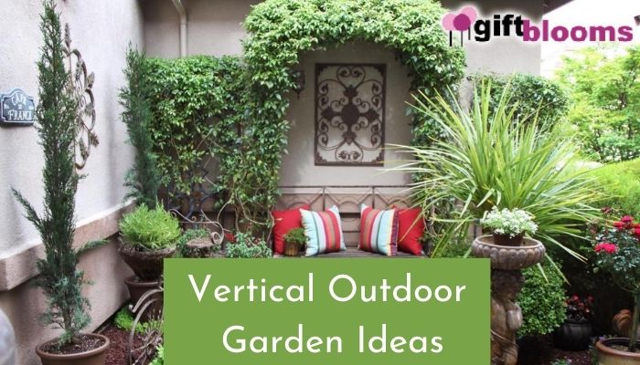 Vertical Outdoor Garden Ideas that will Impress Your Guest