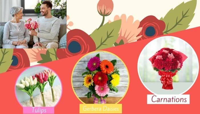 Which Flowers can Son and Son in Law give to Mom?
