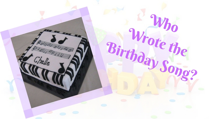 who wrote birthday song