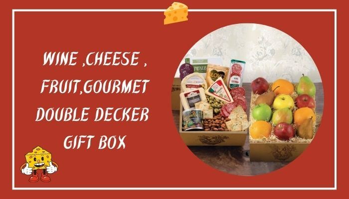 Wine, Cheese, Fruit, Gourmet Double Decker Gift Box