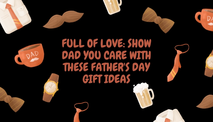 Fathers Day Gifts