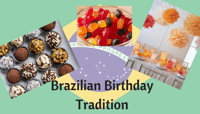 Brazilian Birthday Tradition Brazilian Birthday Tradition