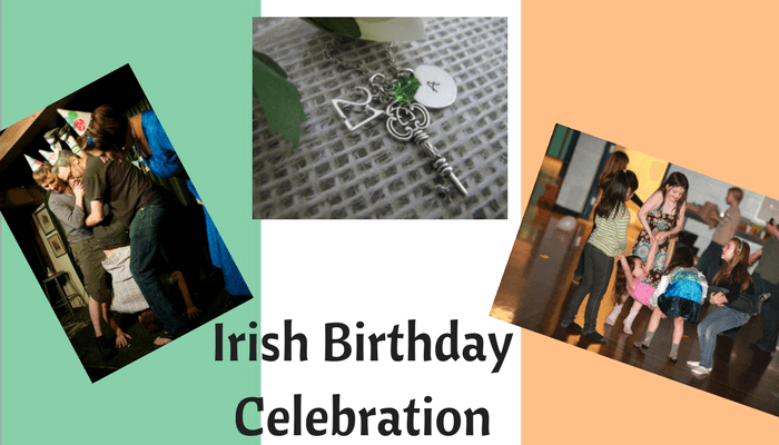 Irish Birthday Celebration Irish Birthday Celebration