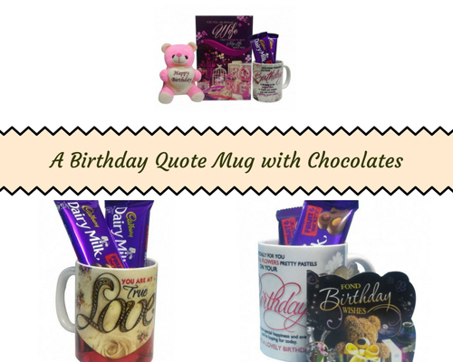 A Birthday Quote Mug with Chocolates