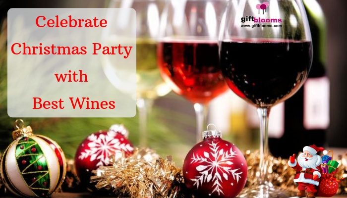 Celebrate Christmas Party with best wines