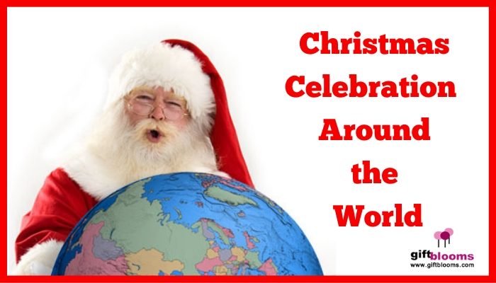 Christmas Celebration Around the world