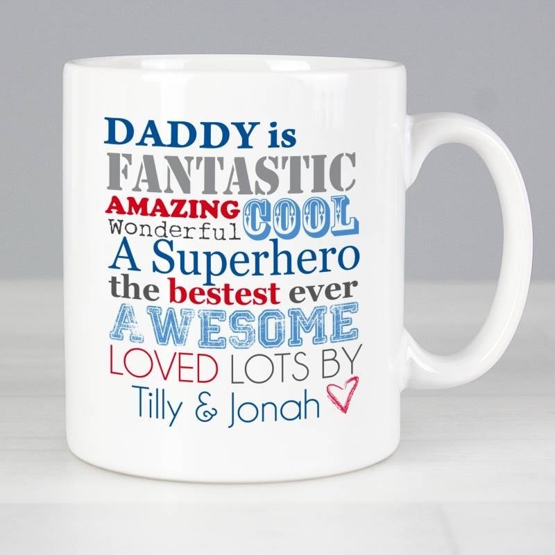 Personalised Daddy Is Mug