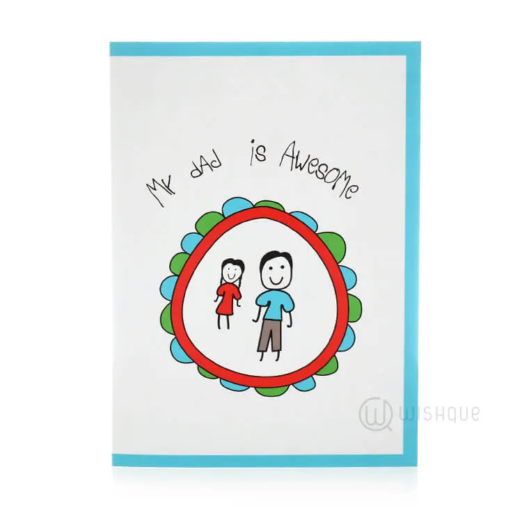 My Dad Is Awesome Greeting Card
