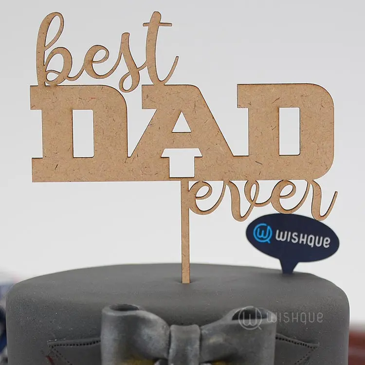 Best Dad Ever Wooden Cake Topper